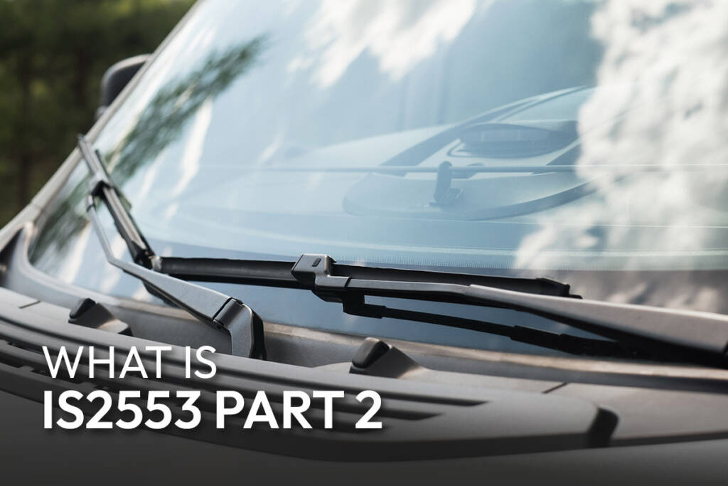 Understanding Laminated Glass Standards: IS2553 Part 2 and IR 43 Compliance 1 Understanding Laminated Glass Standards: IS2553 Part 2 and IR 43 Compliance