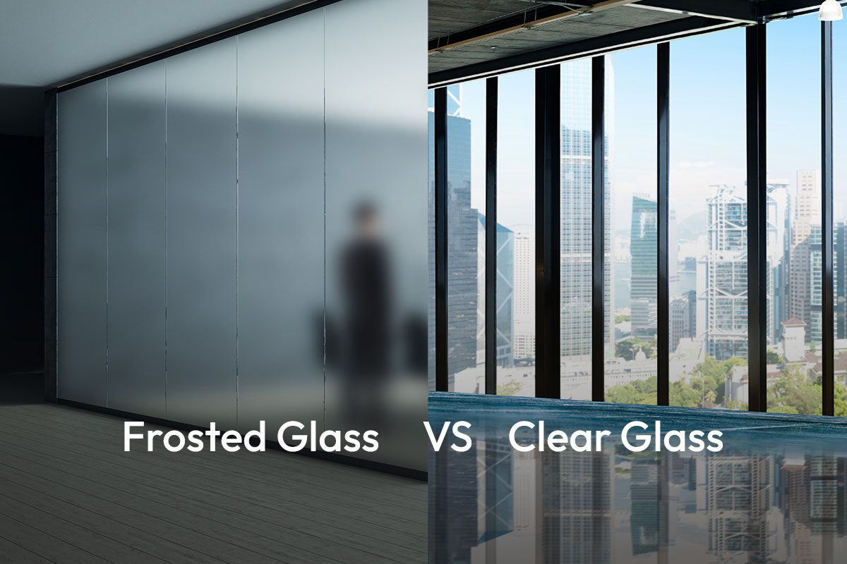 Frosted Glass vs Clear Glass