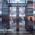 Elevator Safety: How Glass Components Enhance Passenger Protection