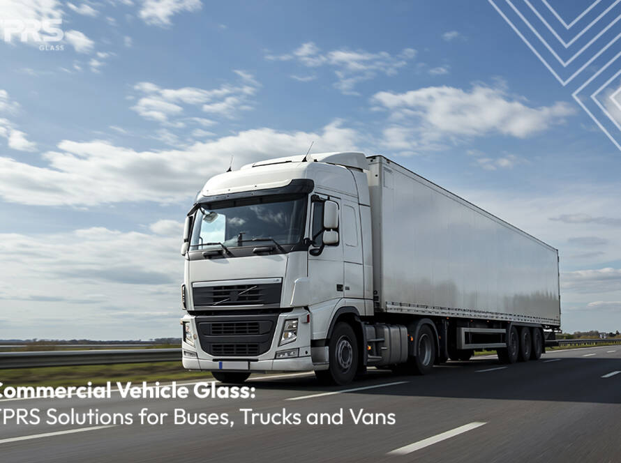 Commercial Vehicle Glass